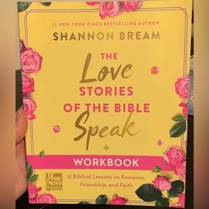 Shannon Bream The Love Stories if The Bible Speak Workbook